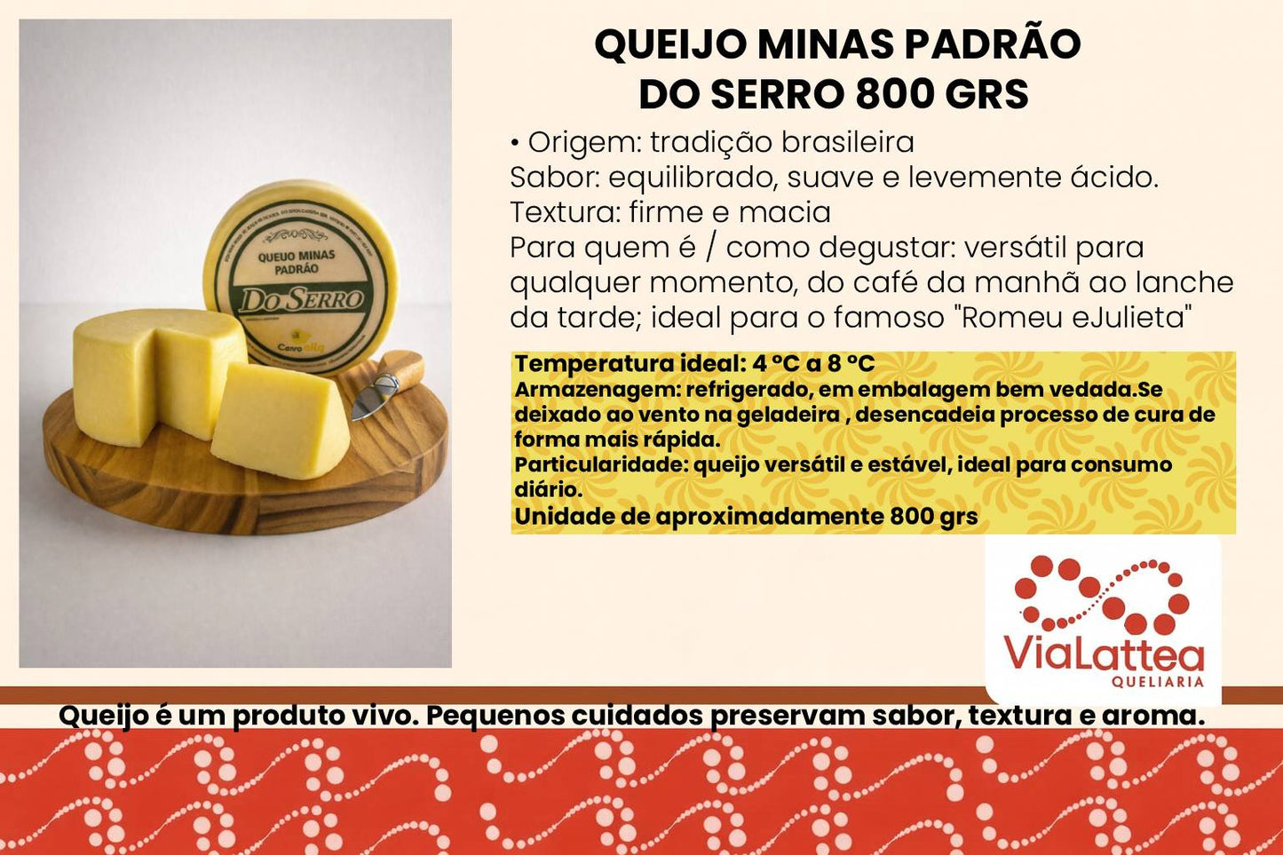 Queijo Minas Padrao do Serro 800 grs