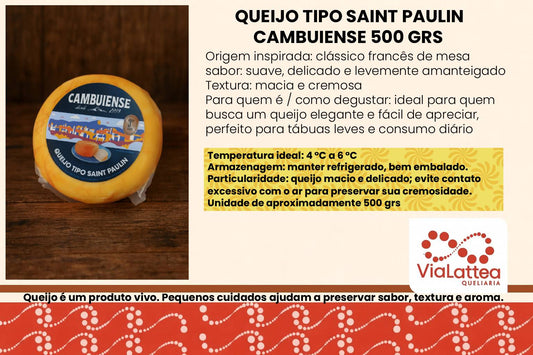 Queijo Tipo Saint Paulin Cambuiense 500 grs